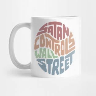 Satan Controls Wall Street Mug